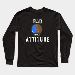 Bad Attitude Aviation Design Long Sleeve T-Shirt